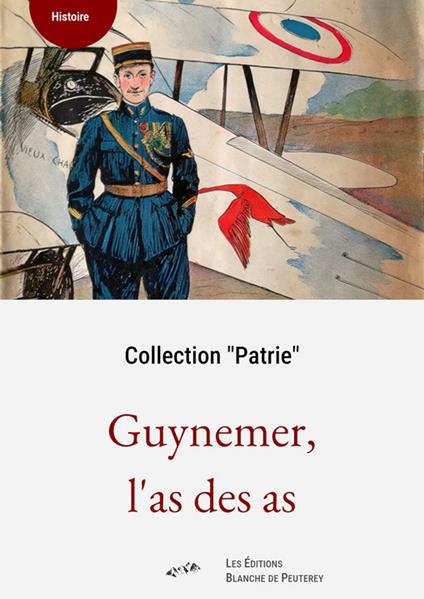 Guynemer, l'As des As