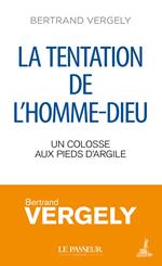 La tentation de l'homme-Dieu