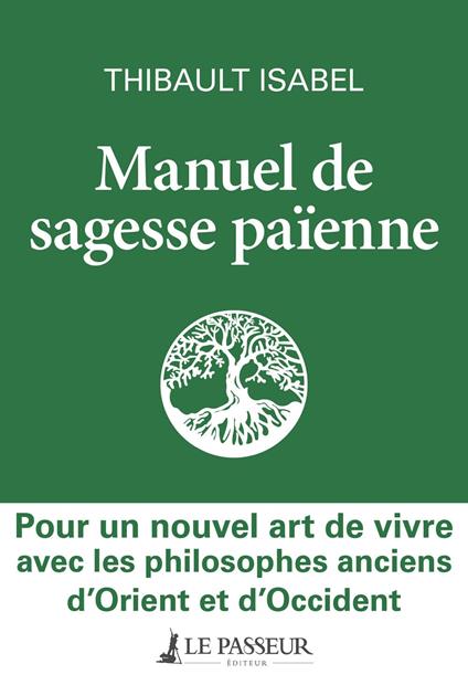 Manuel de sagesse païenne