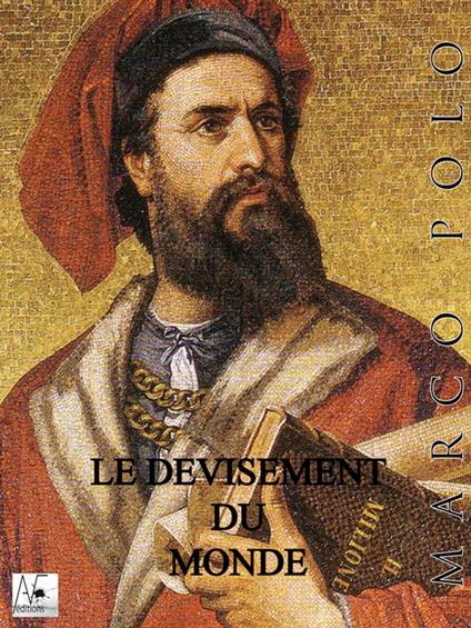 Le Devisement du monde - Marco Polo - ebook