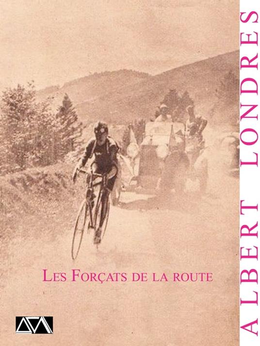 Les Forçats de la route