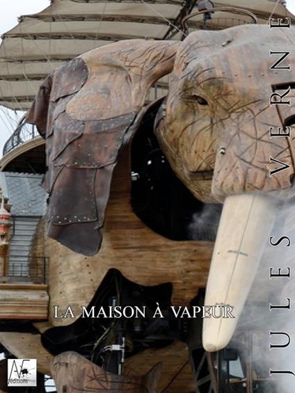 La maison à vapeur
