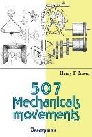 507 Mechanicals movements - Henry T Brown - cover