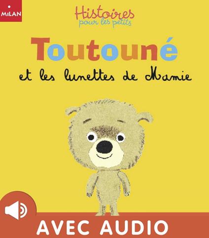 Toutouné et les lunettes de Mamie - Teyssèdre Fabienne - ebook