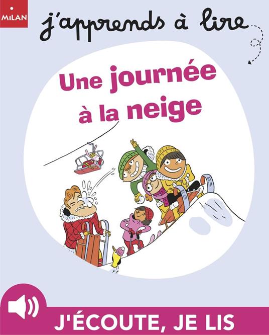 Une journée à la neige - Karine Dupont-Belrhali,Laurent Audouin,P. Fabry - ebook