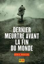 Dernier meurtre avant la fin du Monde