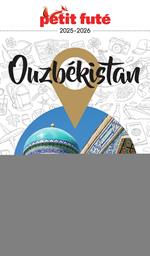 Guide Ouzbékistan 2025/2026 Petit Futé