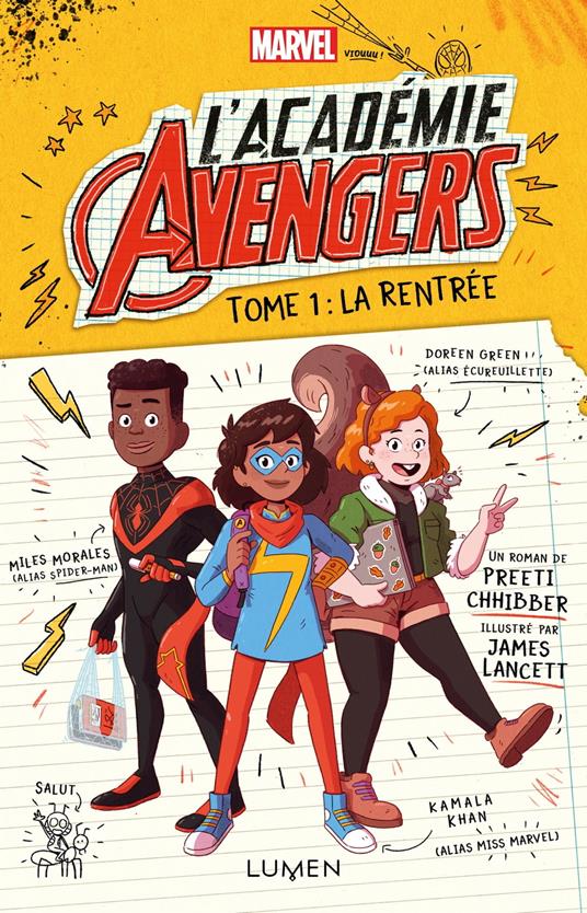 L'Académie Avengers - tome 1 La rentrée - Preeti Chhibber,James Lancett,Camille Cosson - ebook
