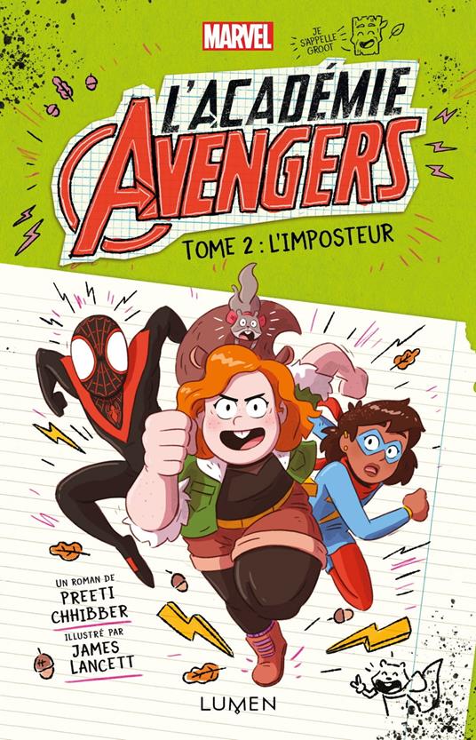 L'Académie Avengers - tome 2 L'imposteur - Preeti Chhibber,James Lancett,Camille Cosson - ebook