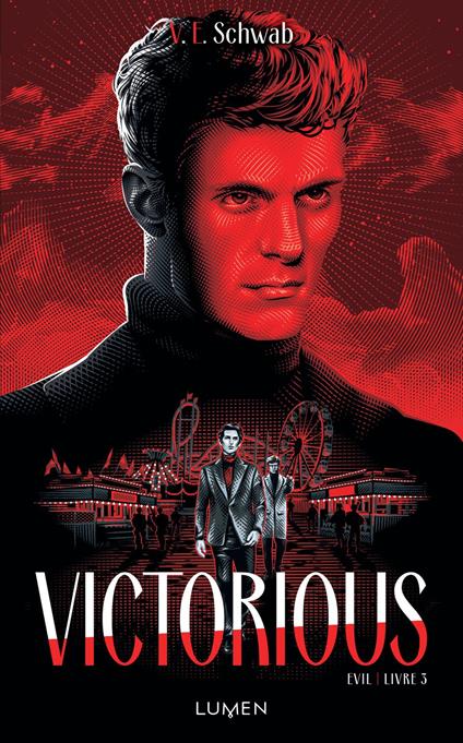Evil - Tome 3 Victorious - V. E. Schwab - ebook