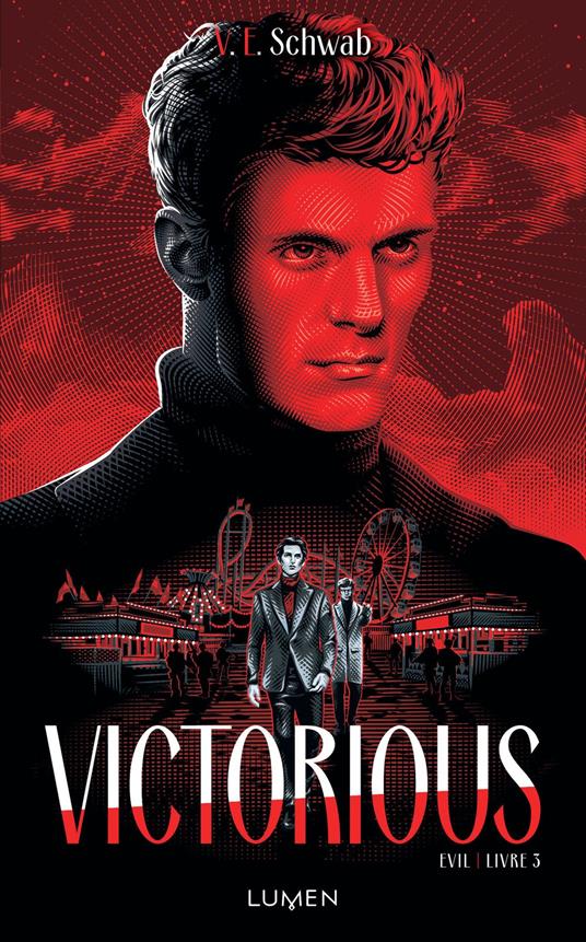 Evil - Tome 3 Victorious - V. E. Schwab - ebook