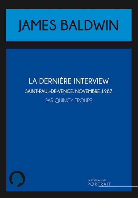 La dernière interview de James Baldwin