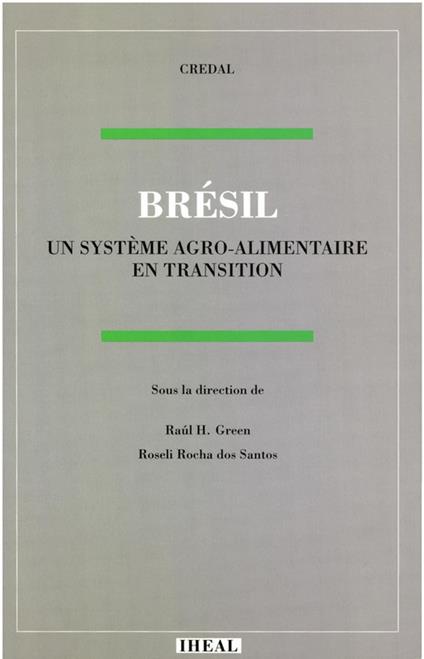 Brésil : un système agro-alimentaire en transition