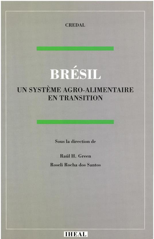Brésil : un système agro-alimentaire en transition