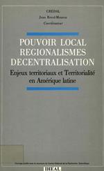 Pouvoir local, régionalismes, décentralisation