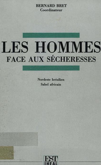 Les Hommes face aux sécheresses