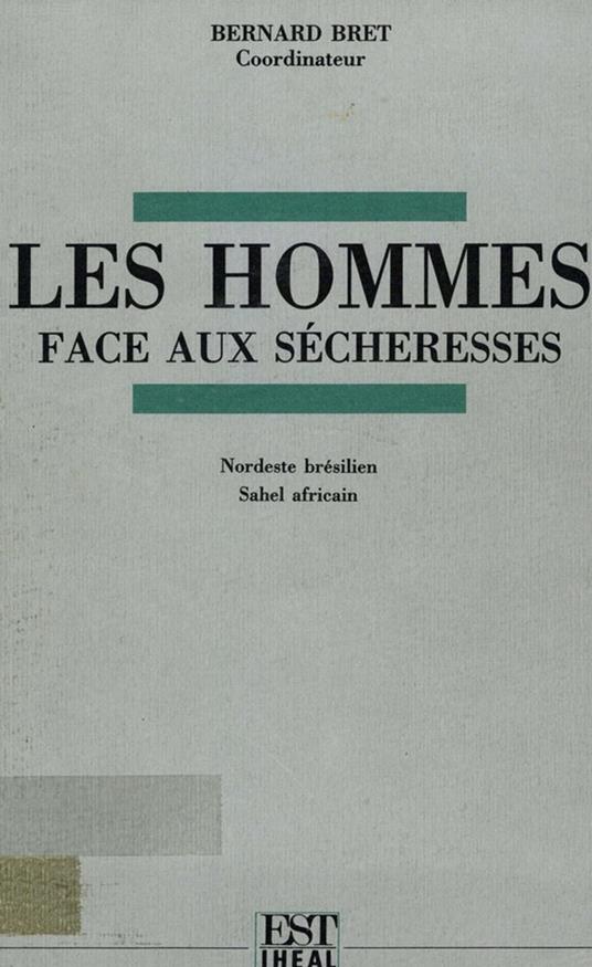 Les Hommes face aux sécheresses