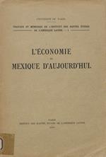 L’économie du Mexique d'aujourd'hui