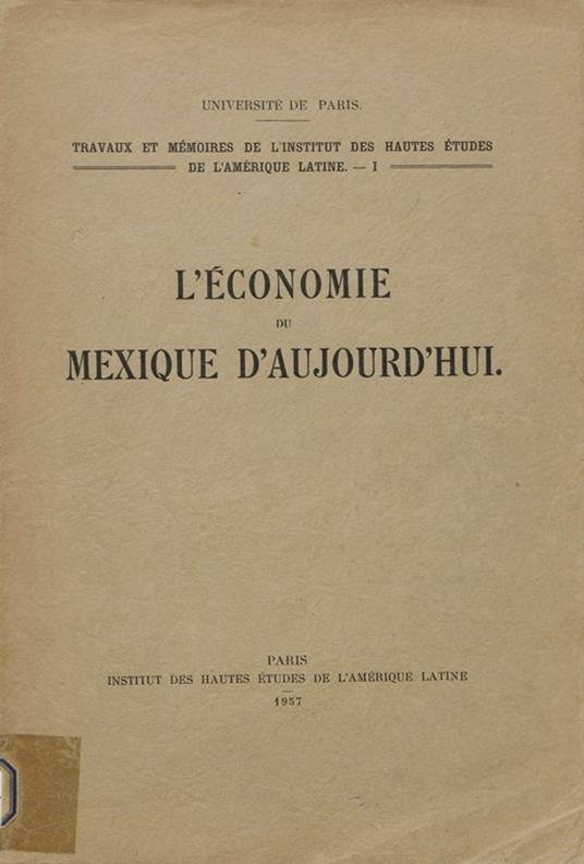 L’économie du Mexique d'aujourd'hui