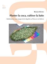 Planter la coca, cultiver la lutte