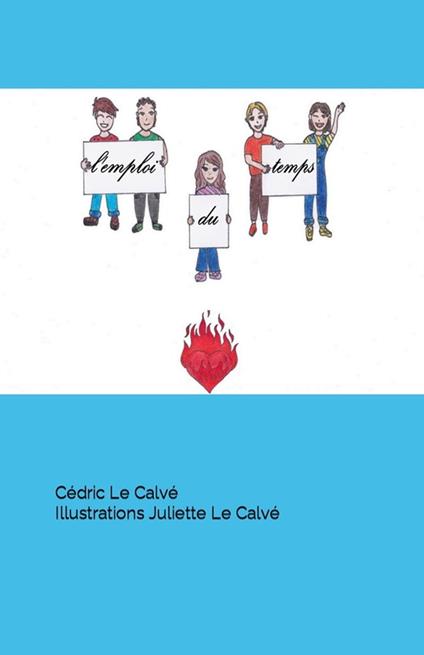 L'emploi du temps - Cédric Le Calvé - ebook