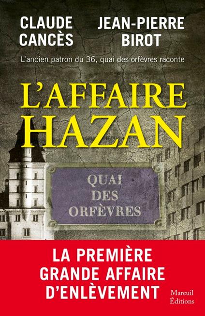 L'affaire Hazan - Jean-Pierre Birot,Claude Cancès - ebook