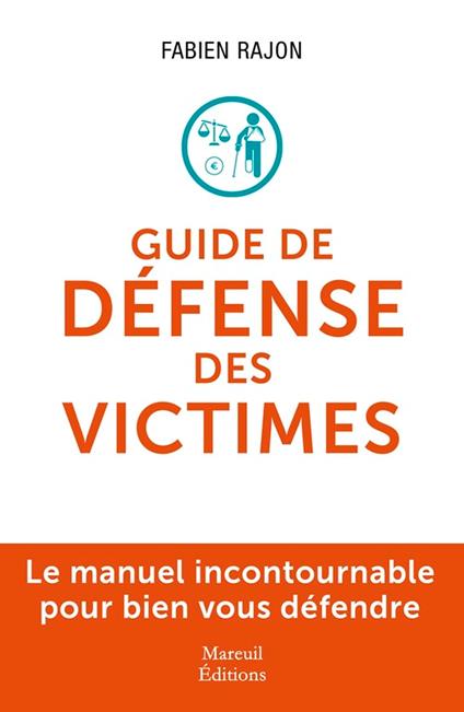 Le guide de défense des victimes