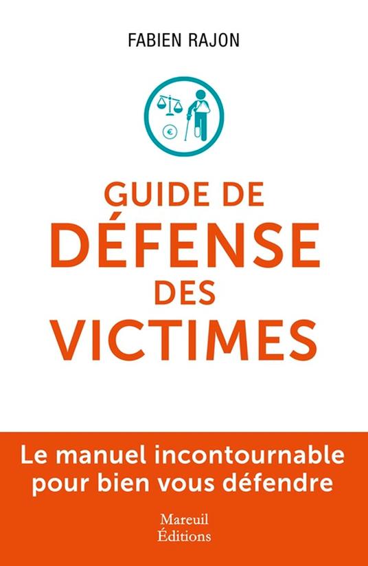 Le guide de défense des victimes