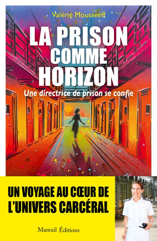 La prison comme horizon