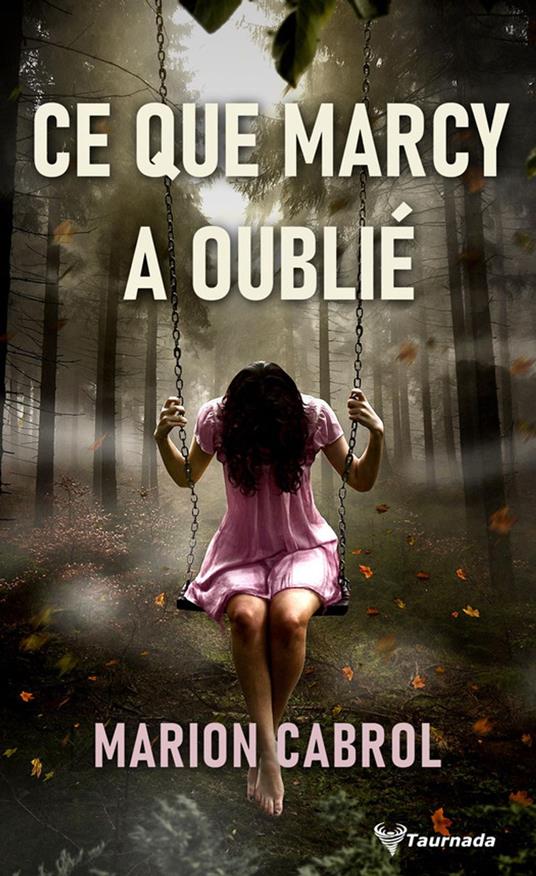 Ce que Marcy a oublié