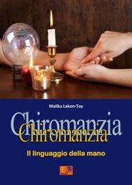 Chiromanzia - Il linguaggio della mano