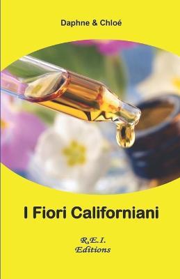 I Fiori Californiani - & Chloé Daphne - ebook