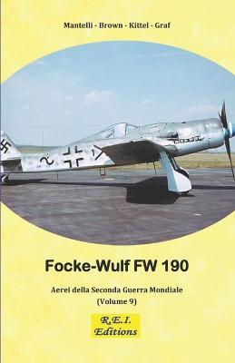 Focke-Wulf Fw 190 - Mantelli - Brown - Kittel - Graf - ebook