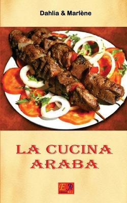 La cucina araba - The Master Chef - ebook