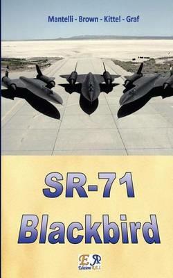 SR-71 Blackbird - Mantelli - Brown - Kittel - Graf - ebook