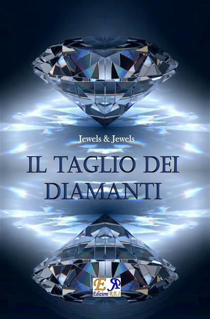 Il taglio dei diamanti - Jewels & Jewels - ebook
