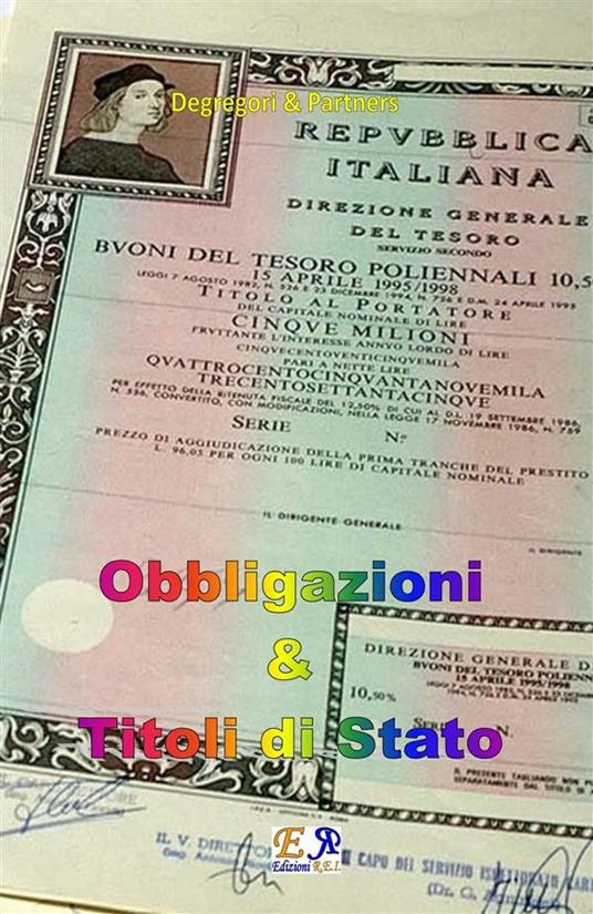 Obbligazioni e Titoli di Stato - Degregori & Partners - ebook