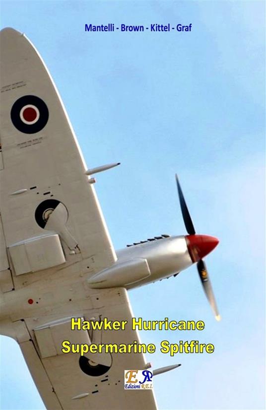 Hawker Hurricane, Supermarine Spitfire - Mantelli Brown - ebook