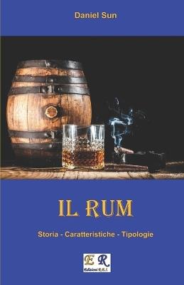 Il Rum - Daniel Sun - ebook