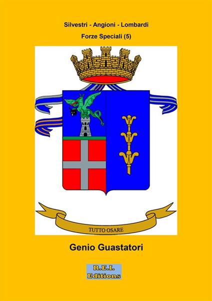 Genio Guastatori - Silvestri - Angioni - ebook