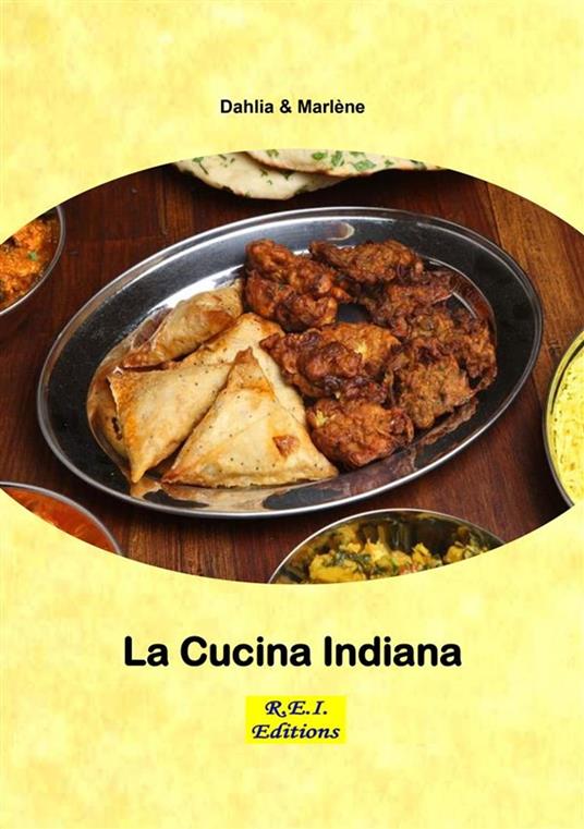 La Cucina Indiana - Dahlia & Marlène - ebook