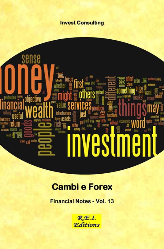Cambi e Forex - Invest Consulting - ebook
