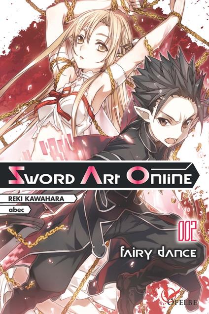 Sword Art Online 002 Fairy Dance - Reki Kawahara,Abec,Rémi BUQUET - ebook