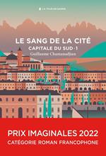 Le sang de la cité - Capitale du sud