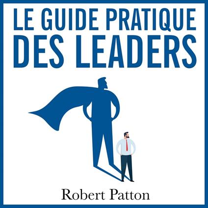 Guide pratique des leaders