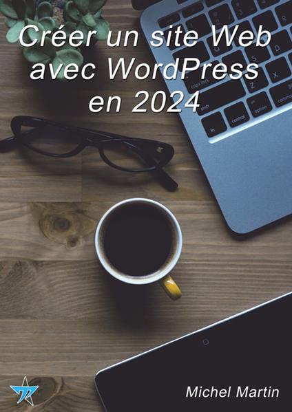 Créer un site Web avec WordPress en 2024