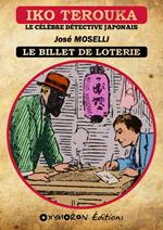 Iko Terouka - Le billet de loterie