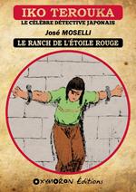 Iko Terouka - Le ranch de l'Étoile Rouge