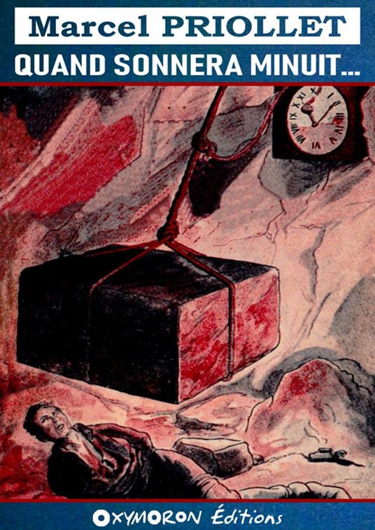 Quand sonnera minuit...