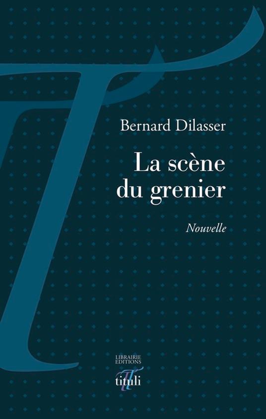 La scène du grenier